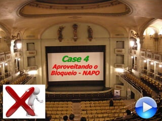 Bloqueio e Identificação – LOTO / PCEP
www.asmtreinamentos.com.br
Case 4
Aproveitando o
Bloqueio - NAPO
33
 