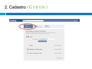 2. Cadastro  (Grátis) 