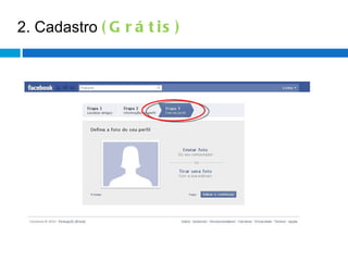 2. Cadastro  (Grátis) 