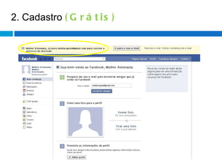 2. Cadastro  (Grátis) 