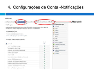 4. Configurações da Conta -Notificações Módulo III 