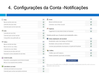 4. Configurações da Conta -Notificações 
