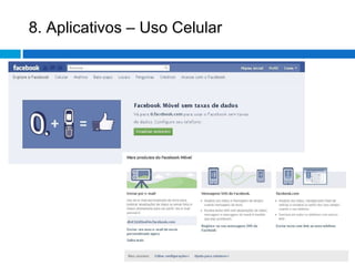 8. Aplicativos – Uso Celular 