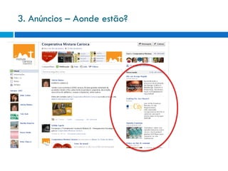 3. Anúncios – Aonde estão?
 