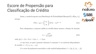 Escore de Propensão para
Classificação de Crédito
 