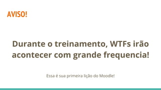 Treinamento moodle