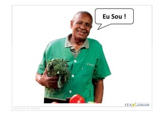Eu Sou !
 