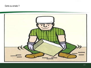 109
Certo ou errado ?
 