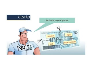 Você sabe o que é gestão?
GESTÃO
GESTÃO
 