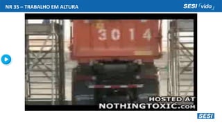 NR 35 – TRABALHO EM ALTURA
 