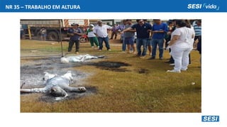 NR 35 – TRABALHO EM ALTURA
 