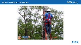 NR 35 – TRABALHO EM ALTURA
 