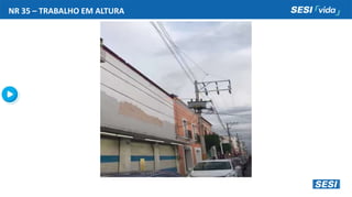 NR 35 – TRABALHO EM ALTURA
 