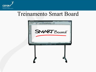 Treinamento Smart Board 