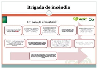 Brigada de incêndio
 