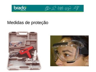 Medidas de proteção
 
