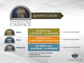 CARFACE - Produtos