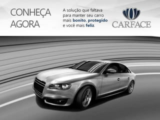 CARFACE - Produtos