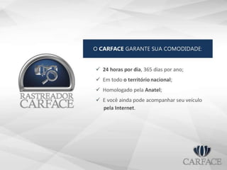 CARFACE - Produtos