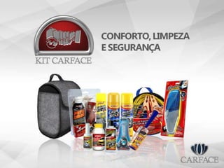 CARFACE - Produtos