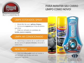 CARFACE - Produtos