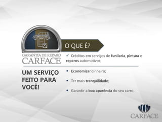 CARFACE - Produtos
