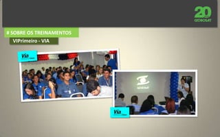 # SOBRE OS TREINAMENTOSDurante os treinamentos, onde falamos sobre todos os canais Globosat, apresentamos os principais argumentos de vendas e razões para se ter os canais, posicionamento e público-alvo de cada um e vídeos sobre a programação. 