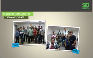 # SOBRE OS TREINAMENTOSTREINAMENTO NET