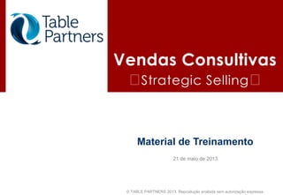 Treinamento strategic selling 2013