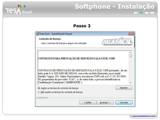 Softphone - Instalação Passo 3 