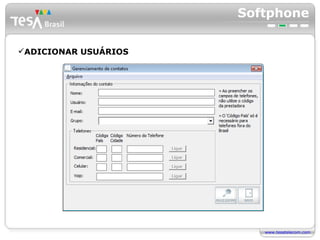 Softphone ADICIONAR USUÁRIOS 