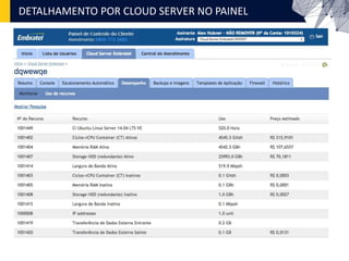 DETALHAMENTO POR CLOUD SERVER NO PAINEL
 