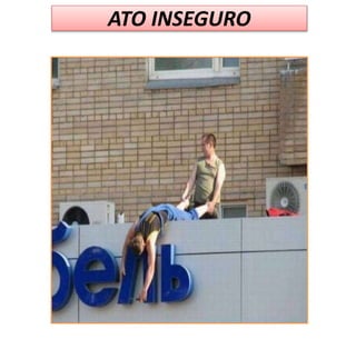 ATO INSEGURO
 