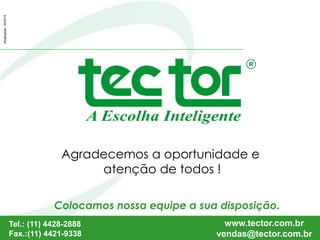 Technopost
• Cada batente technopost possui uma
unidade technogrid colocada no
centralmente entre os trilhos. Uma das
pontas do technogrid está ancorada ao
muro.
25
 