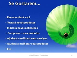 Jordann Consultoria & Treinamentos   10
 
