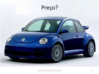 Jordann Consultoria & Treinamentos   41
 