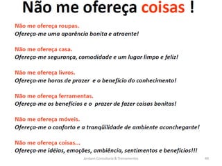 Jordann Consultoria & Treinamentos   49
 