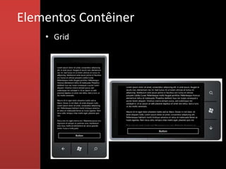 Elementos Contêiner
    • Grid
 
