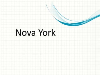 Nova York
 