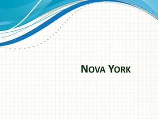 NOVA YORK
 