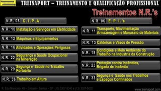 R. Edu Brancato, 40 – Embaré - Santos – SP (13) 3307-3040 e (13) 3307-8020   www.treinaport.com
 