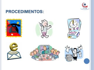 PROCEDIMENTOS:
 