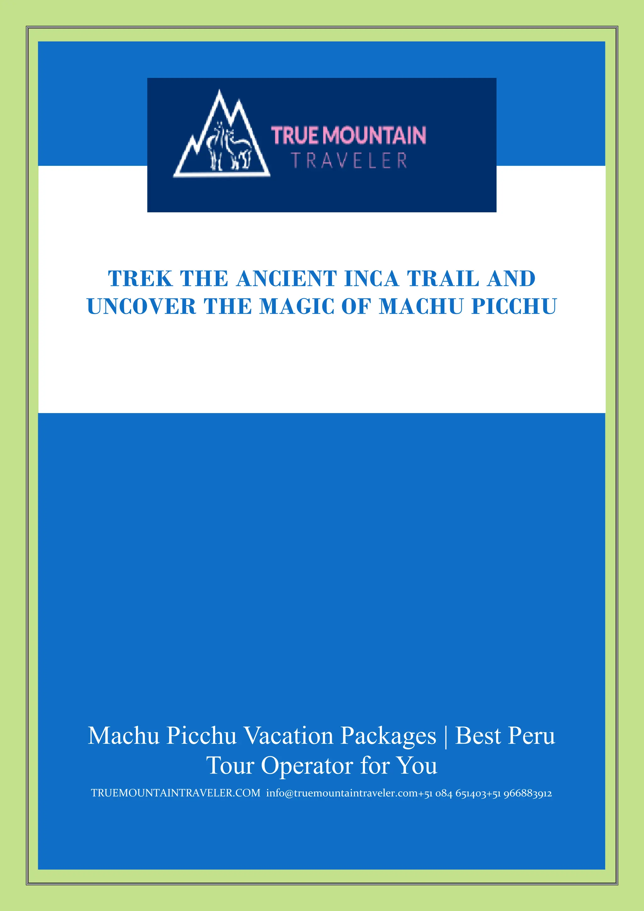 Trek the Ancient Inca Trail and Uncover the Magic of Machu Picchu.pdf