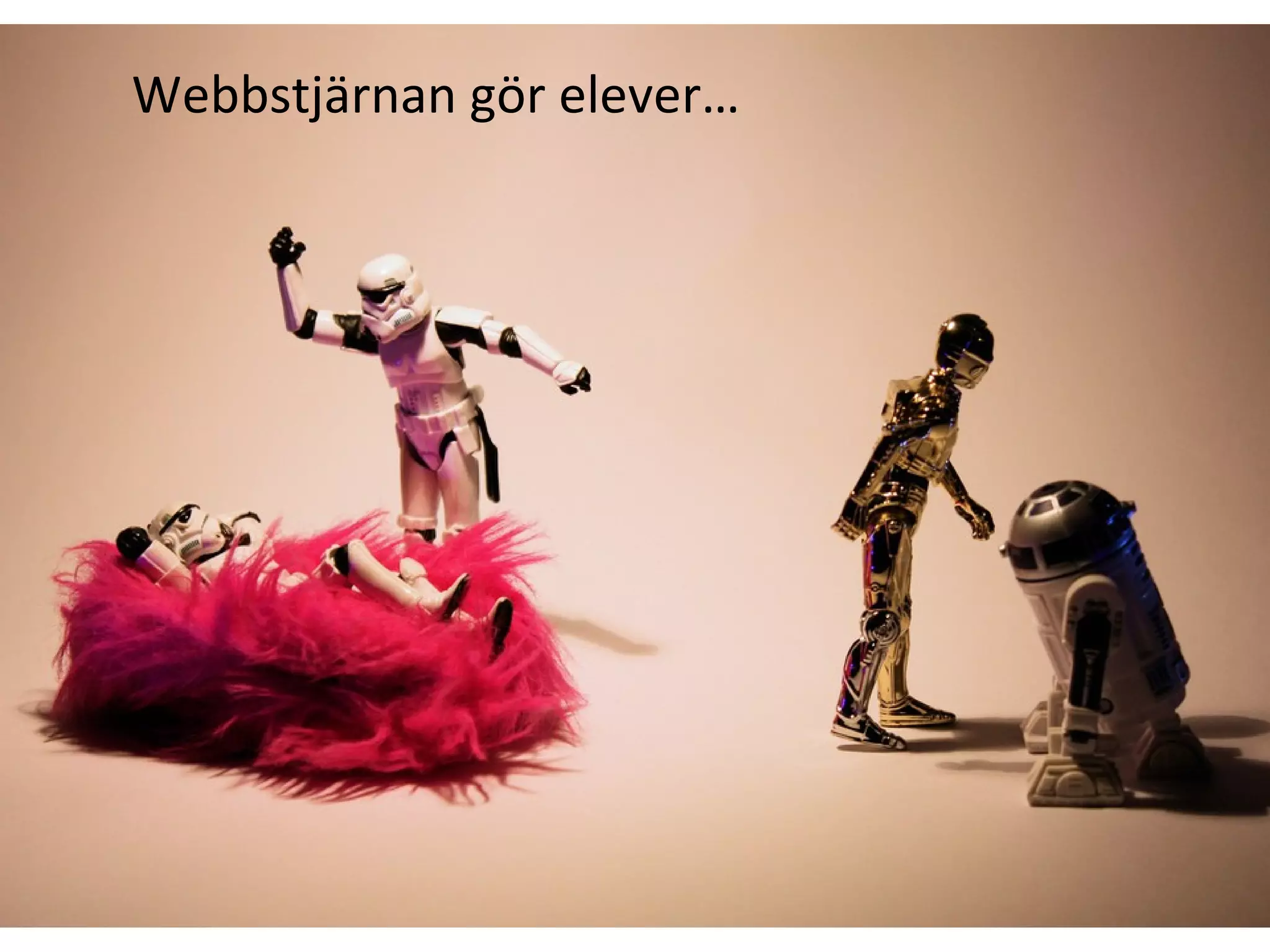 Webbstjärnan gör elever… 