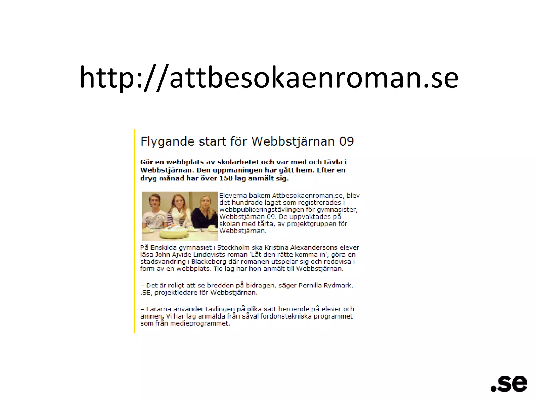 http://attbesokaenroman.se 
