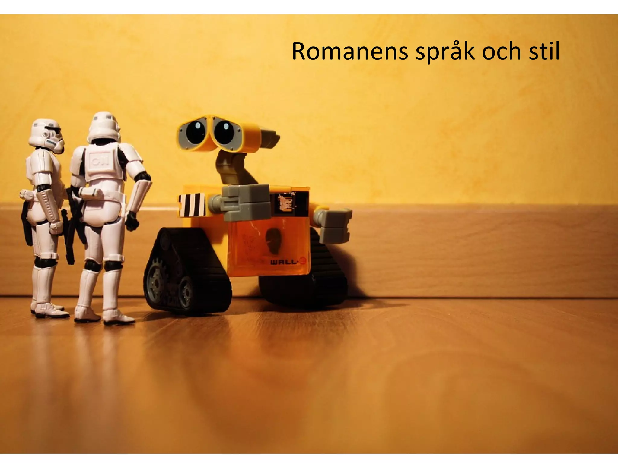 Romanens språk och stil 