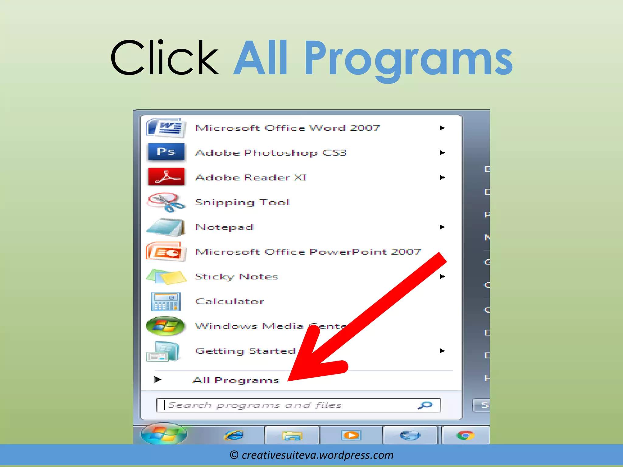 © creativesuiteva.wordpress.com
Click All Programs
 