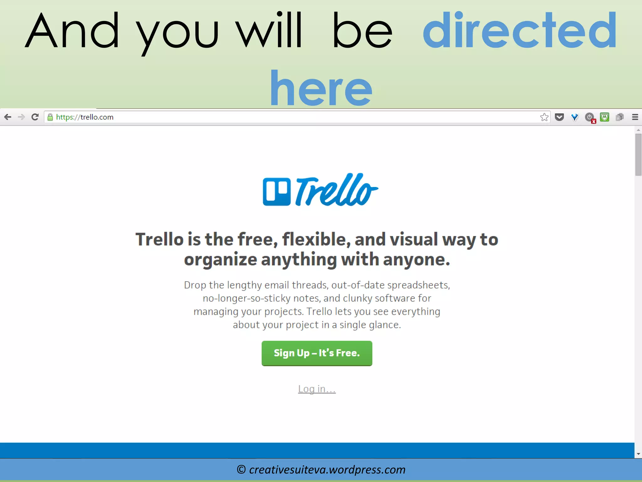 © creativesuiteva.wordpress.com
And you will be directed
here
 