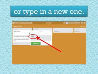 or type in a new one.
 