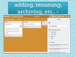 adding, renaming,
archiving, etc.. -
 